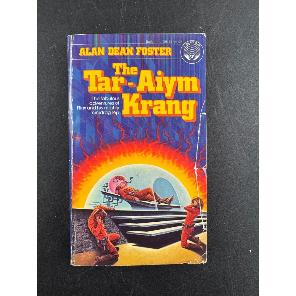 The Tar-Aiym Krang Alan Dean Foster Del Rey Sci-Fi Paperback 1979 Flinx Pip
